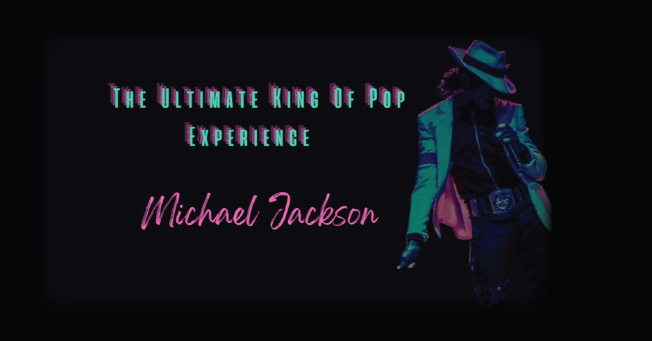 Ultimate King of Pop Live Experience | Michael & Janet